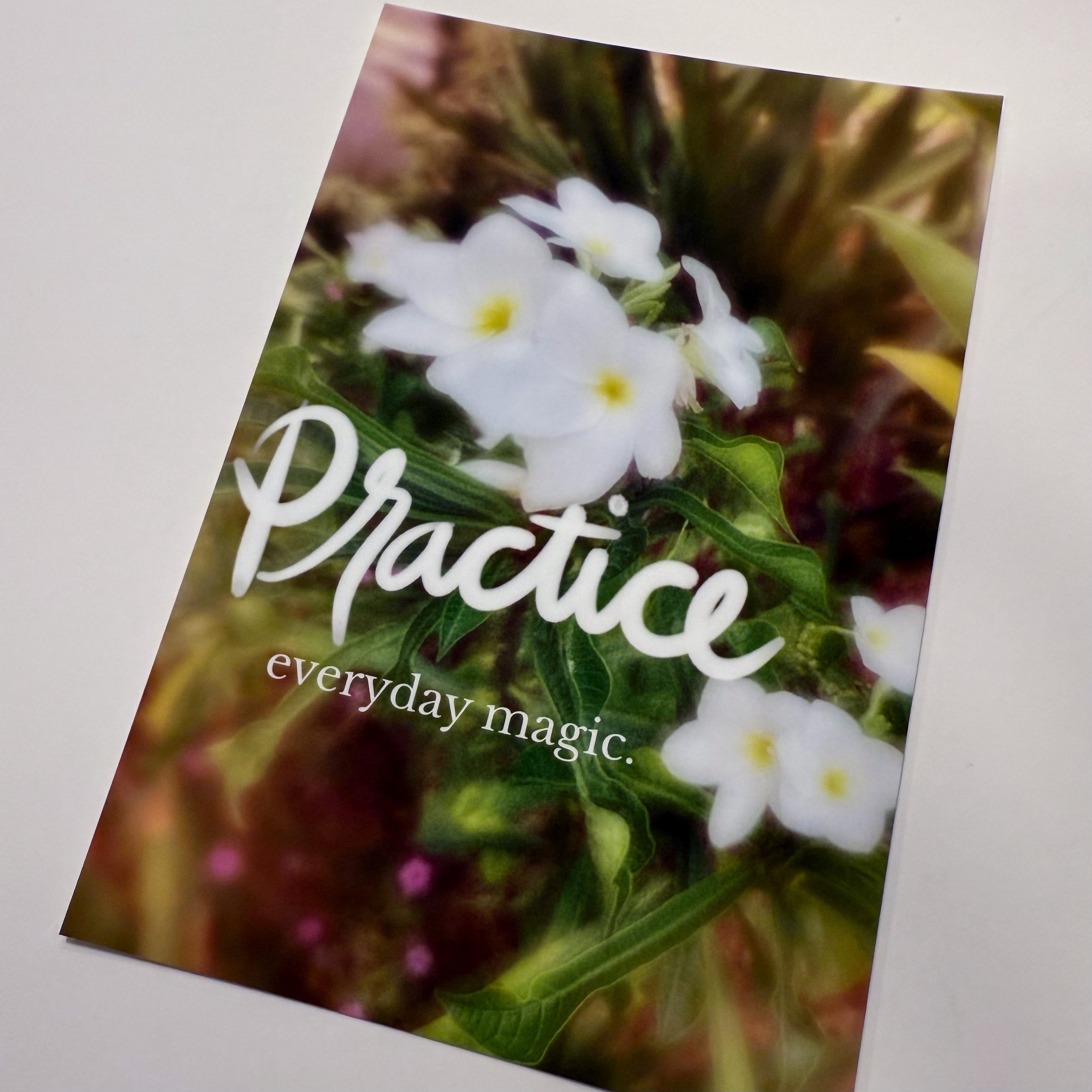 Practice Everyday Magic — Floral Fine Art Print