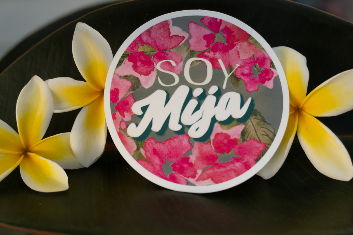 Soy Mija Vinyl Sticker – 3” Circle | Latina Heritage Art